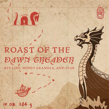 Load image into Gallery viewer, Roast of the Dawn Treader
